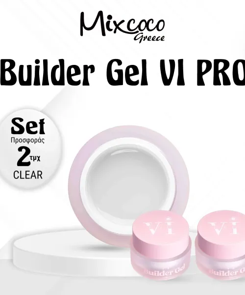ΣΕΤ 2 ΤΜΧ VI PRO BUILDER GEL CLEAR- Mixcoco